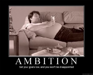 ambition-demotivator
